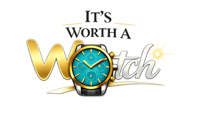 Its Worth a Watch